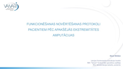 Funkcionēšanas novērtēšanas protokoli pacientiem pēc apakšējās ekstremitātes amputācijas