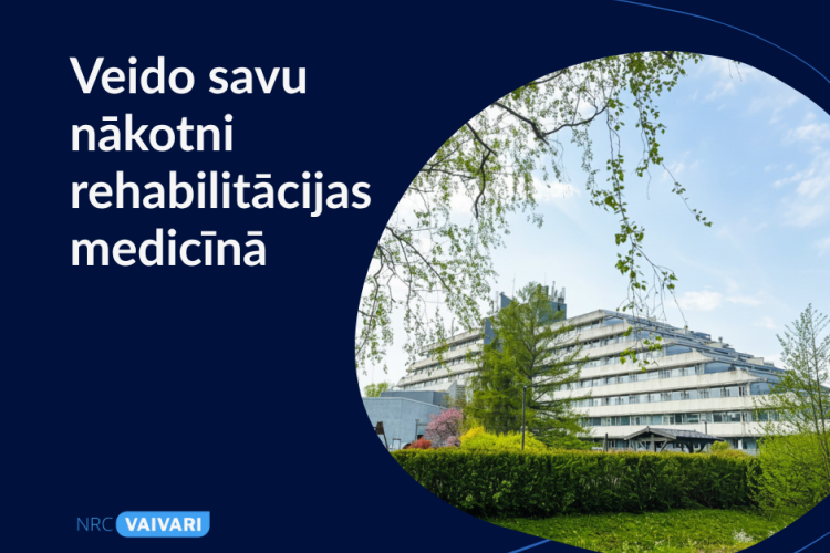 Liela moderna ēka zaļu koku un krūmu ielokā zem zilām debesīm, uz tumši zila fona latviešu valodā ir teksts, kas popularizē karjeru rehabilitācijas medicīnā.